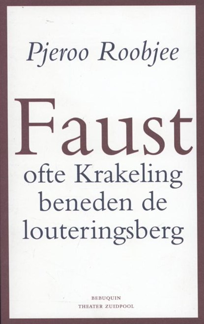 Faust, Pjeroo Roobjee - Paperback - 9789075175325