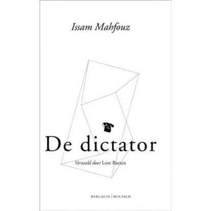De dictator, Issam Mahfouz - Paperback - 9789075175677