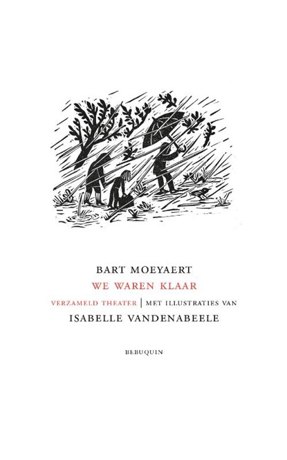 We waren klaar, Bart Moeyaert - Gebonden - 9789075175721