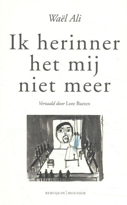 Ik herinner het mij niet meer, Waël Ali - Paperback - 9789075175745