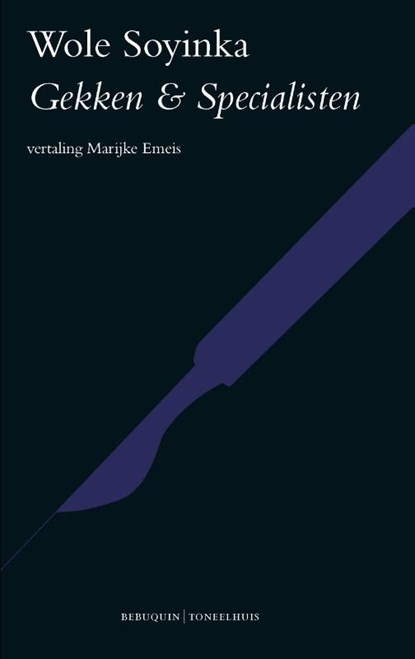 Gekken & specialisten, Wole Soyinka - Paperback - 9789075175820