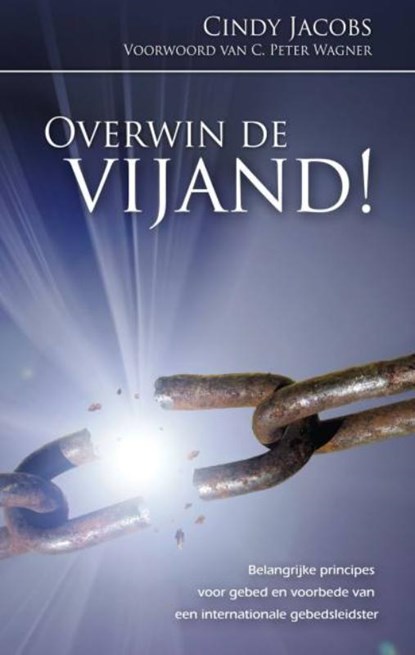 Overwin de vijand!, Cindy Jacobs - Paperback - 9789075226126