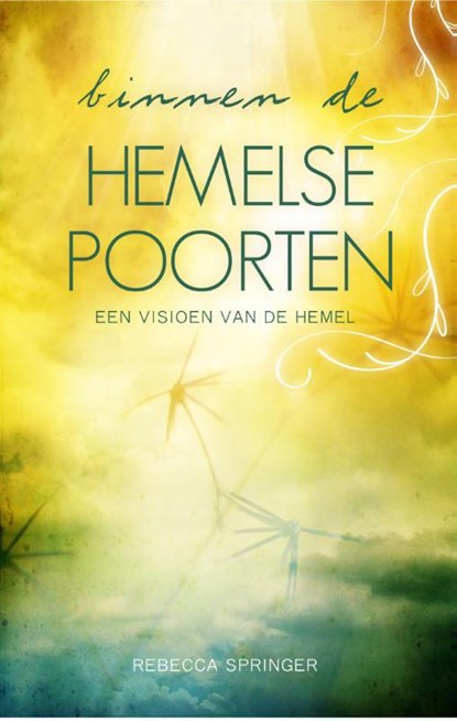Binnen de hemelse poorten, Rebecca Ruter Springer - Paperback - 9789075226751