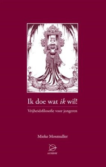 Ik doe wat ik wil!, Mieke Mosmuller - Paperback - 9789075240313