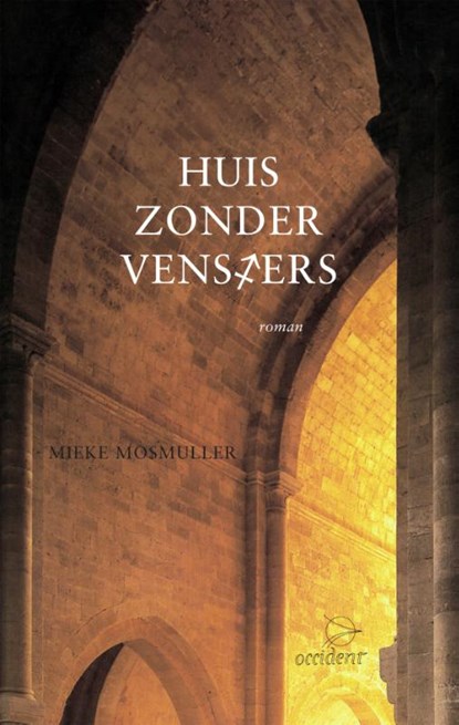 Huis zonder vensters, Mieke Mosmuller - Paperback - 9789075240351