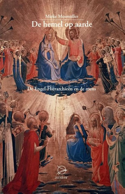 De hemel op aarde, Mieke Mosmuller - Paperback - 9789075240429
