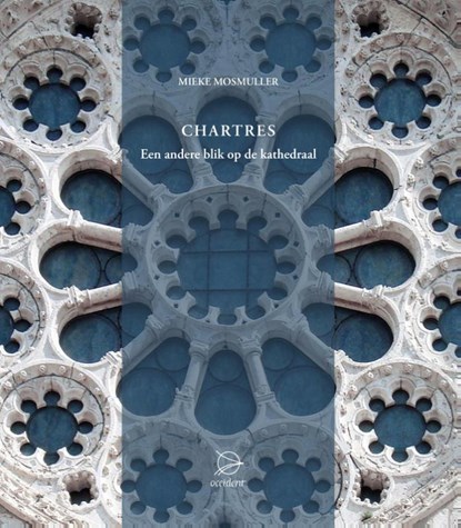 Chartres, Mieke Mosmuller - Paperback - 9789075240498