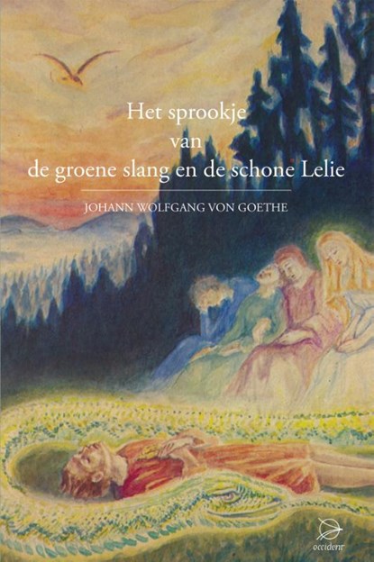 Het sprookje van de groene slang en de schone lelie, Johann Wolfgang von Goethe - Gebonden - 9789075240504