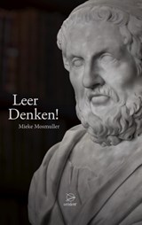 Leer Denken! - Mieke Mosmuller - 9789075240610