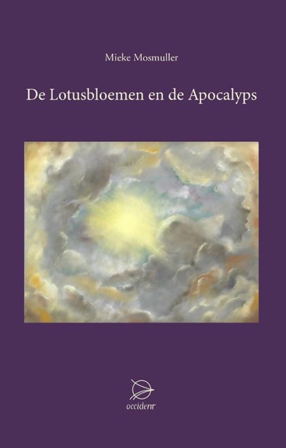 De Lotusbloemen en de Apocalyps, Mieke Mosmuller - Gebonden - 9789075240863