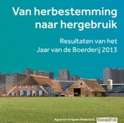 Van herbestemming naar hergebruik, Ewoud van Arkel ; Gerard Hendrix - Paperback - 9789075271683