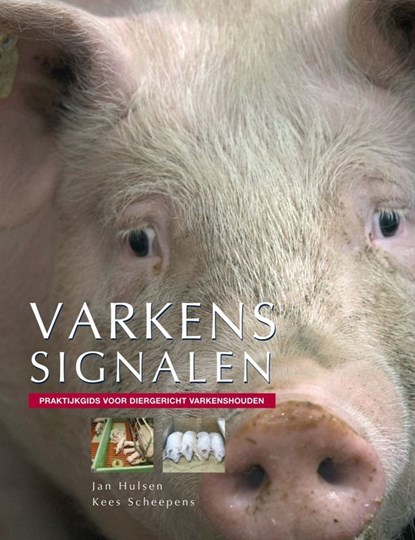 Varkenssignalen, Jan Hulsen ; K. Scheepens - Paperback - 9789075280531