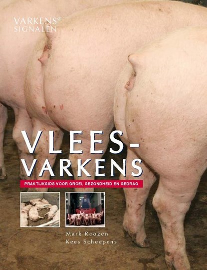 Vleesvarkens, M. Roozen ; Kees Scheepens - Paperback - 9789075280920