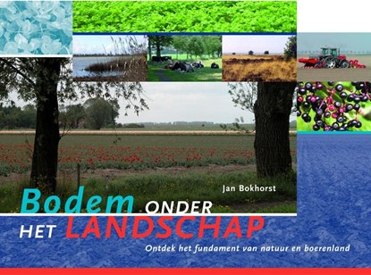 Bodem onder het landschap, Jan Bokhorst - Paperback - 9789075280944