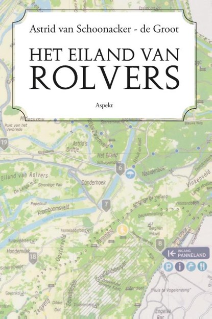 Het Eiland van Rolvers, Astrid van Schoonacker-de Groot - Paperback - 9789075323009
