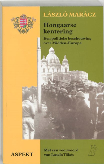 Hongaarse kentering, L. Maracz - Paperback - 9789075323061