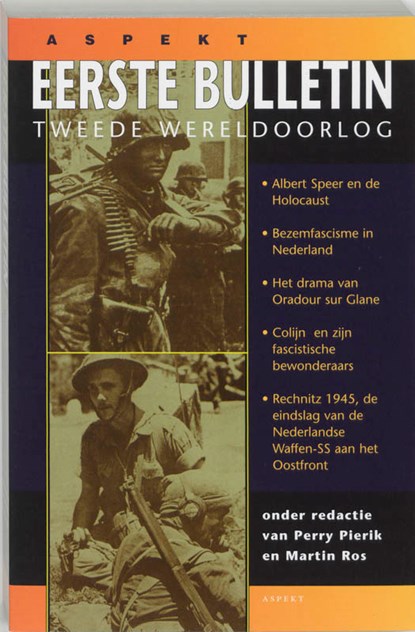 Eerste bulletin van de Tweede Wereldoorlog, Perry Pierik ; Martin Ros - Paperback - 9789075323528