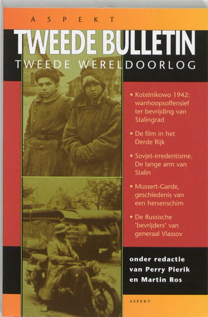 Tweede bulletin van de Tweede Wereldoorlog, Perry Pierik ; Martin Ros - Paperback - 9789075323887
