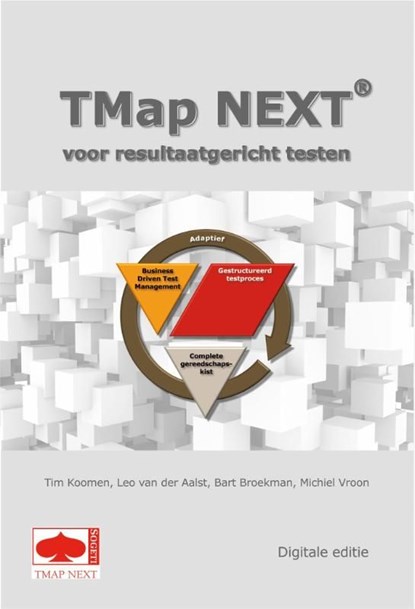 TMap next, Tim Koomen ; Leo van der Aalst ; Bart Broekman ; Michiel Vroon - Ebook - 9789075414448