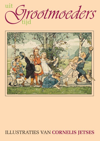 Uit grootmoeders tijd, niet bekend - Gebonden - 9789075531039