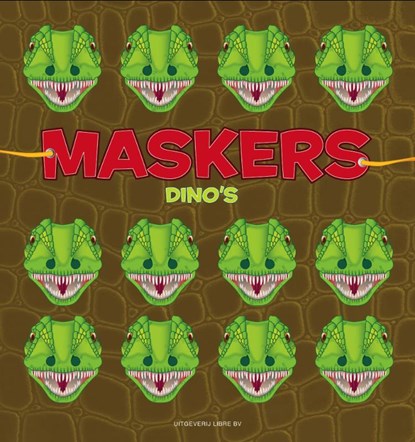Maskers Dino's,  - Gebonden - 9789075531985