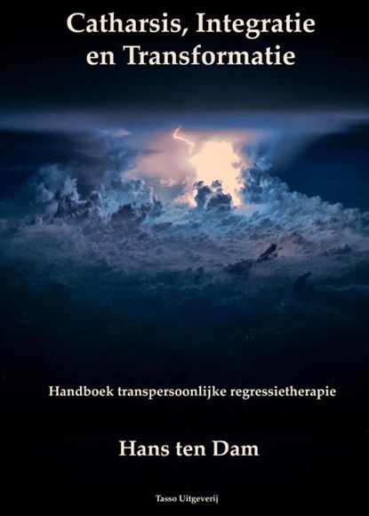 Catharsis, integratie en transformatie, Hans ten Dam - Gebonden - 9789075568233
