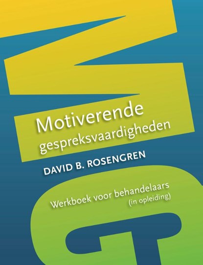 Motiverende gespreksvaardigheden, David B. Rosengren - Paperback - 9789075569520