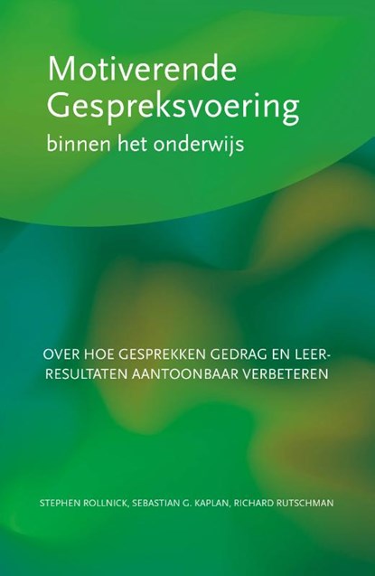 Motiverende gespreksvoering binnen het onderwijs, Stephen Rollnick ; Sebastian G. Kaplan ; Richard Rutschman - Paperback - 9789075569902