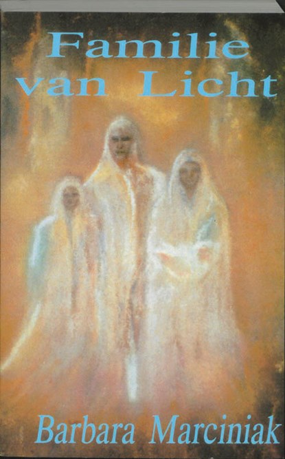 Familie van licht, B. Marciniak - Paperback - 9789075636253