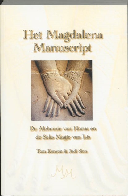 Het Magdalena Manuscript, T. Kenyon ; J. Sion - Paperback - 9789075636482