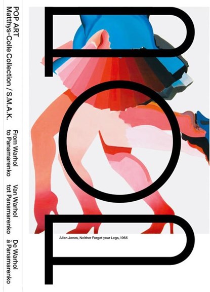 POP ART Van Warhol tot Panamarenko, Philippe Van Cauteren ; Iris  Paschalidis ; Marthy Locht ; Liesje Vandenbroeck - Paperback - 9789075679656