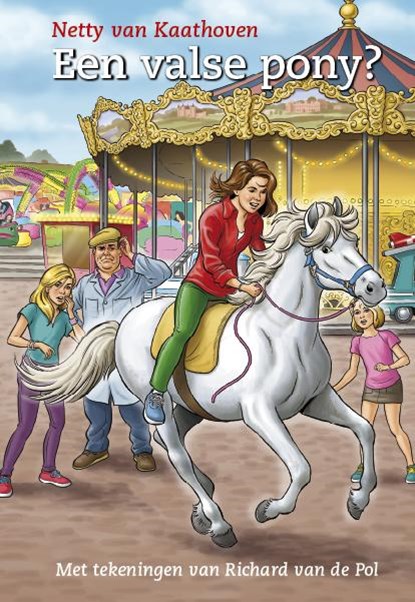 Een valse pony?, Netty van Kaathoven - Gebonden - 9789075689815
