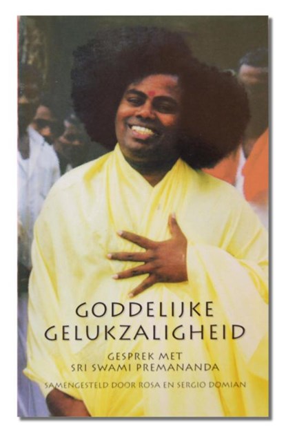 Goddelijke gelukzaligheid, Rosa Domian ; Sergio Domian - Paperback - 9789075702101