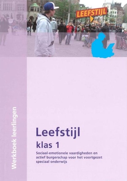 Leefstijl voor het VSO Sociaal-emotionele vaardigeden en actief burgerschap 1 Werkboek, J. Banens ; E. Warneke - Gebonden - 9789075749670