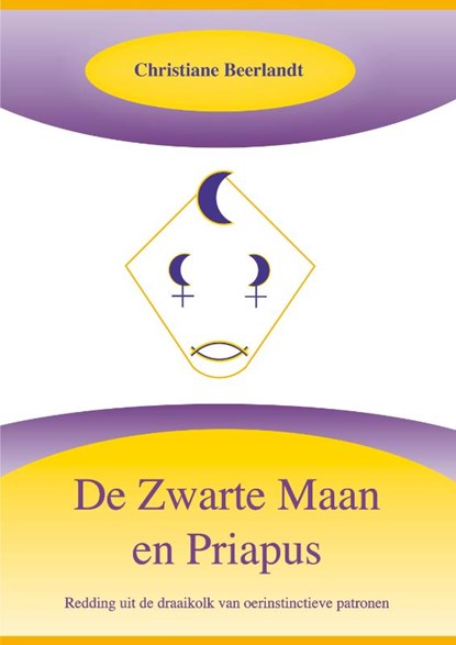 De zwarte maan en priapus, Christiane Beerlandt - Paperback - 9789075849431