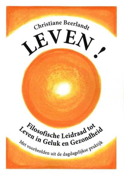 Leven!, Christiane Beerlandt - Paperback - 9789075849479