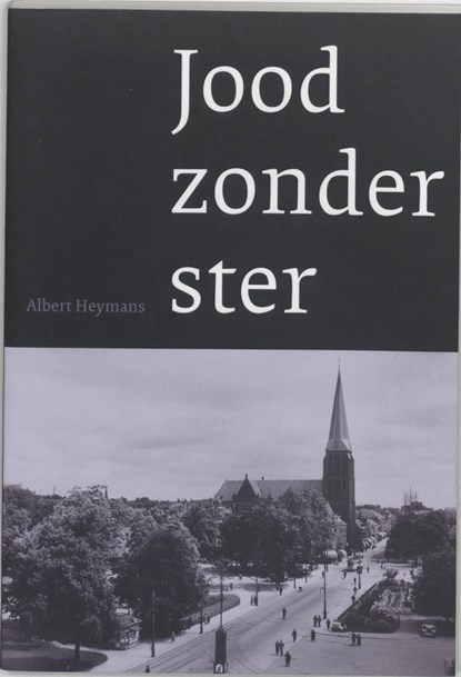 Jood zonder ster, A. Heymans - Paperback - 9789075879247