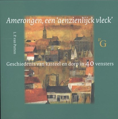 Amerongen, een aenzienlijck vleck, Leo van Putten - Paperback - 9789075879643