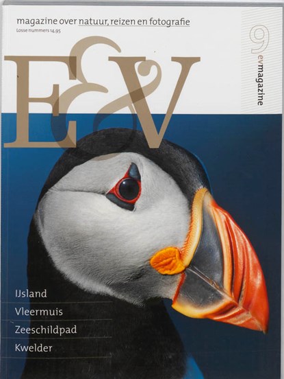 E&V Magazine 9, BUISSINK, Frank / Essen, Frieda / Helm, Frans van der / Meutgeert, Henk / Sanders, Suus / Veling, Kars / Verboom, Ben / Vos, Rene de - Paperback - 9789075979527