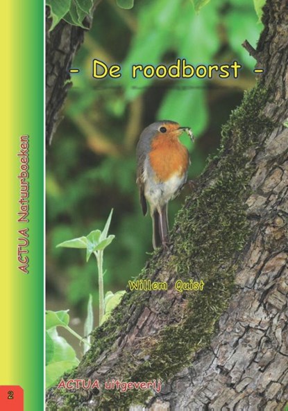 De roodborst, Willem Quist - Paperback - 9789075982862