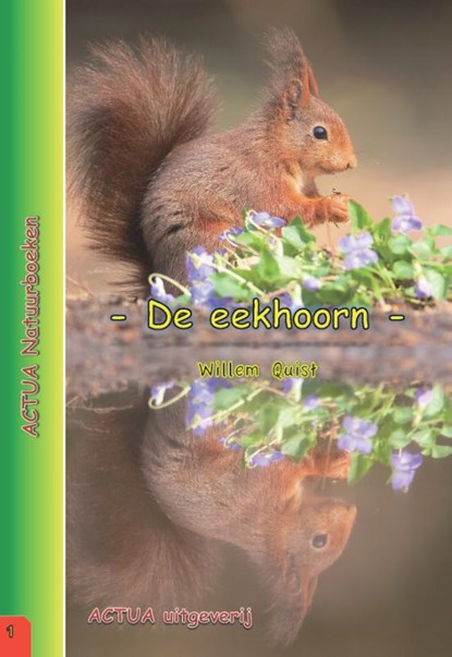 De eekhoorn, Willem Quist - Paperback - 9789075982879