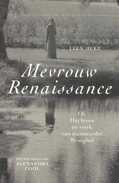 Mevrouw Renaissance, Leen Huet - Paperback - 9789075995138