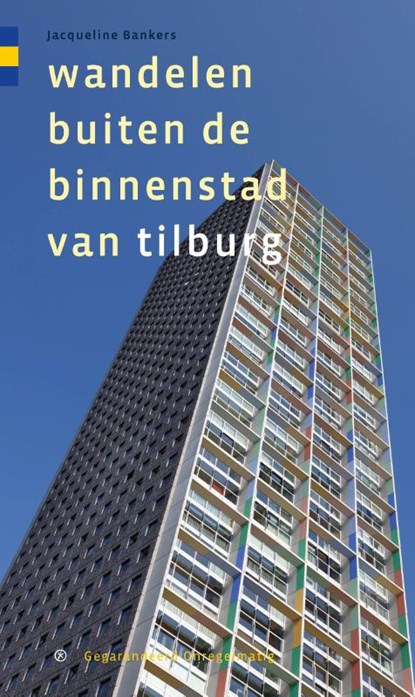 Wandelen buiten de binnenstad van Tilburg, Jacqueline Bankers - Paperback - 9789076092003