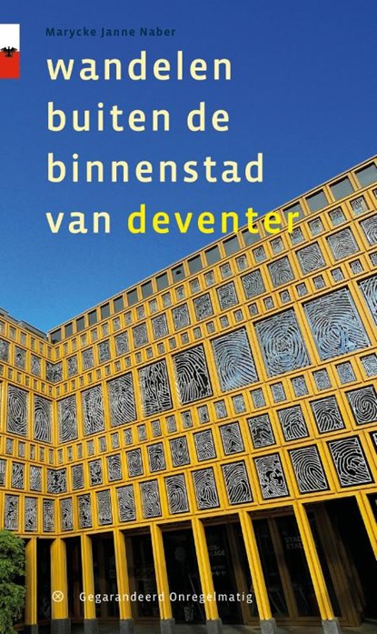 Wandelen buiten de binnenstad van Deventer, Marycke Naber - Paperback - 9789076092195