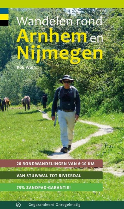 Wandelen rond Arnhem en Nijmegen, Rob Wolfs - Paperback - 9789076092201