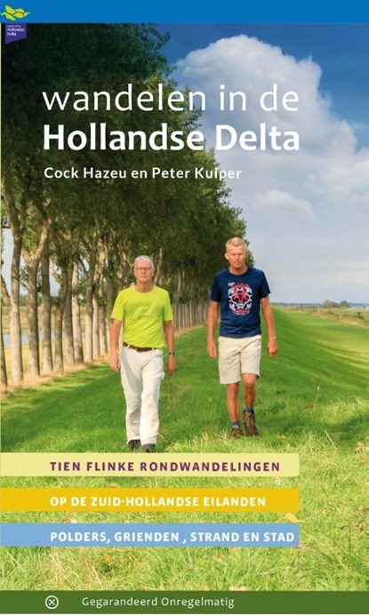 Wandelen in de Hollandse Delta, Cock Hazeu ; Peter Kuiper - Paperback - 9789076092218