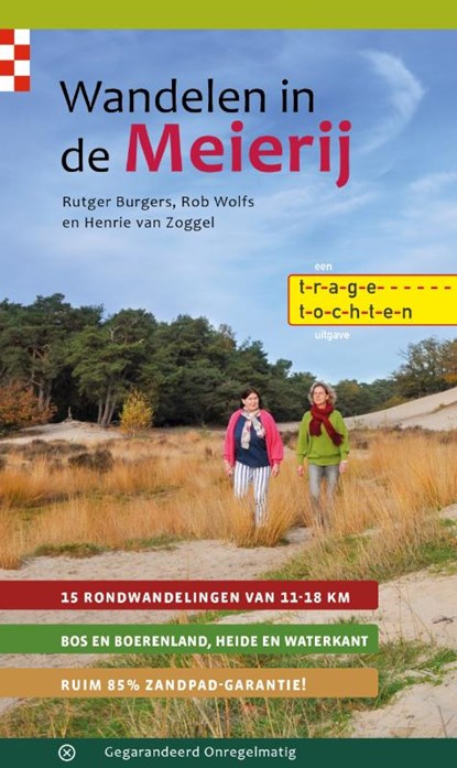Wandelen in de Meierij, Rutger Burgers ; Henrie van Zoggel ; Rob Wolfs - Paperback - 9789076092225