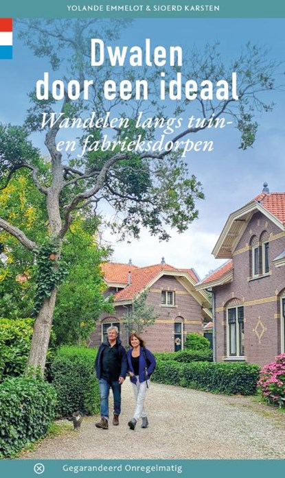 Dwalen door een ideaal, Yolande Emmelot ; Sjoerd Karsten - Paperback - 9789076092461