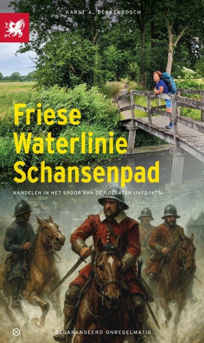 Friese Waterlinie Schansenpad, Karst A. Berkenbosch - Paperback - 9789076092485