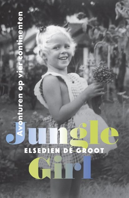 Jungle Girl, Elsedien de Groot - Paperback - 9789076161167